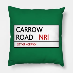 CARROW ROAD STREET SIGN - NORWICH Pillow