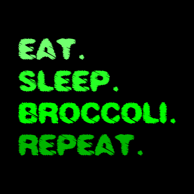 Eat Sleep Broccoli Repeat by Imutobi