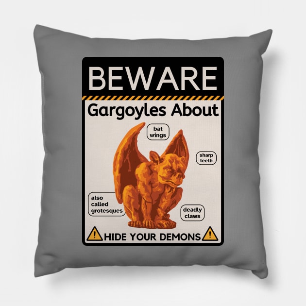 Beware Gargoyles About Pillow by Slightly Unhinged