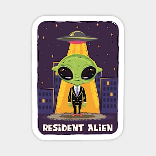 Resident alien UFO and night skies Magnet