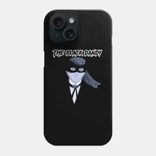 The Black Dandy Strikes! Phone Case