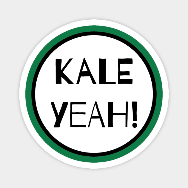 Kale Yeah! Magnet by nyah14