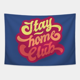 Stay Home Club Tapestry