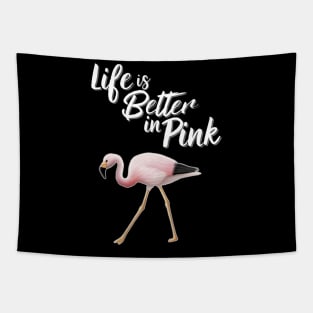 Flamingo Life Is Better In Pink Tapestry