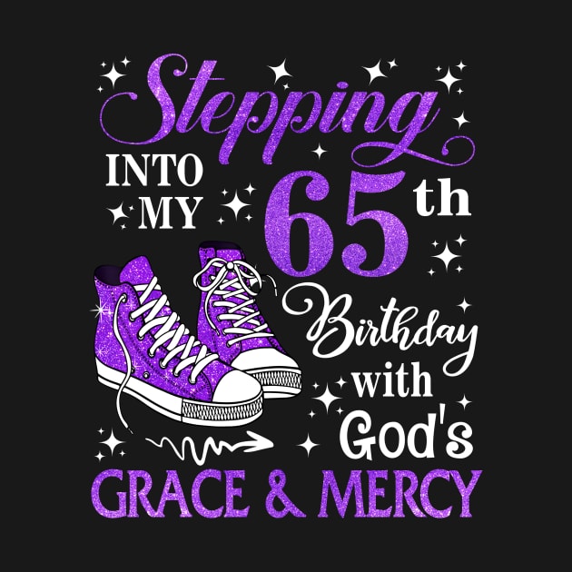 Stepping Into My 65th Birthday With God's Grace & Mercy Bday by MaxACarter