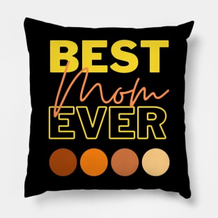 Best Mom Ever Pillow