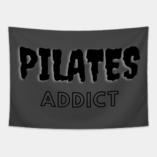 Pilates addict. Tapestry