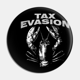 Tax Evasion Lobster Funny Unisex Tee - Parody Tee, Funny Lobster, Tax Evasion, Joke Shirt, Meme Pin