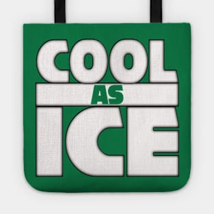 Cool As Ice Tote