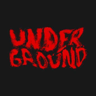 Under Ground Tees T-Shirt
