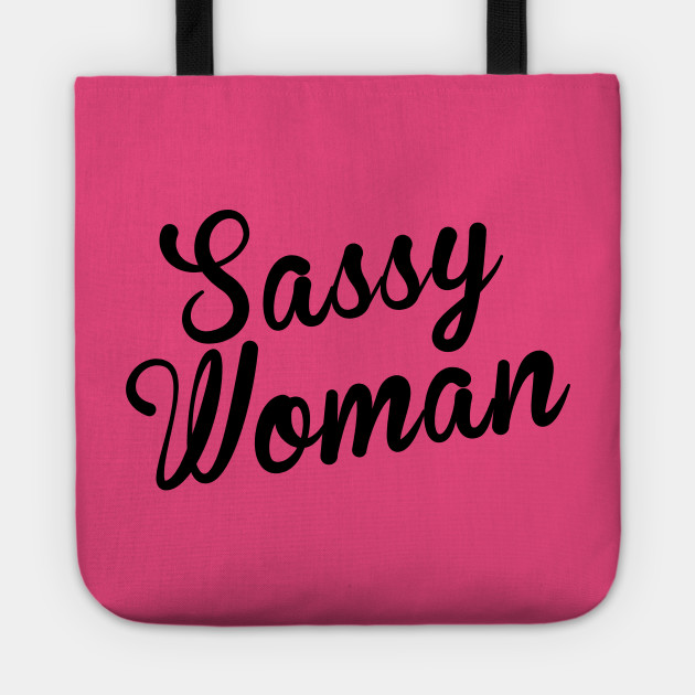 Sassy Woman