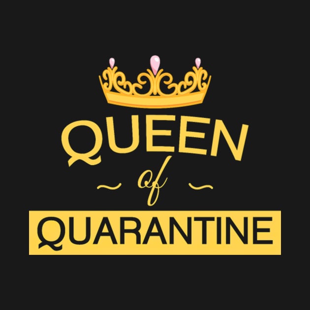 Queen of Quarantine by Drich Store