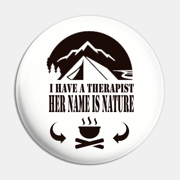 i Have therapist her name is nature - camping, hiking, outdoor recreation, adventure Pin by The Bombay Brands Pvt Ltd