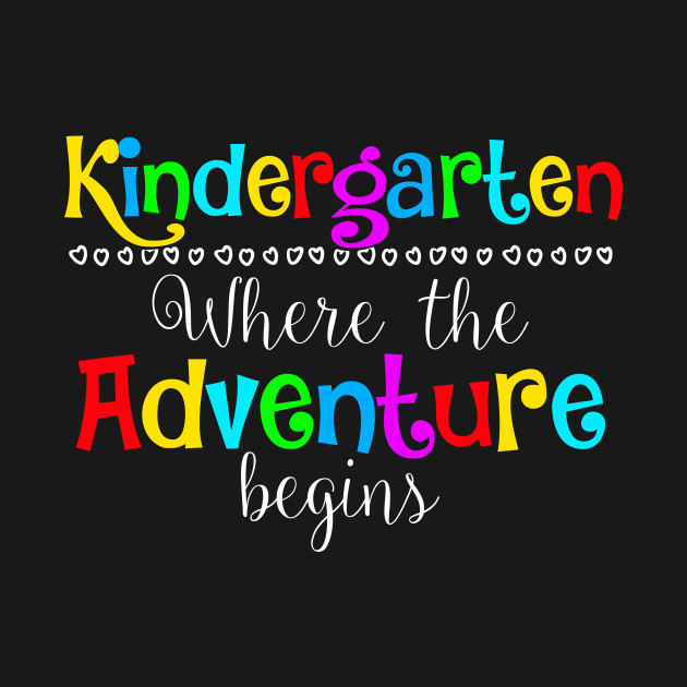 kindergarten where the adventure begins Image result for kindergarten where the adventure begins