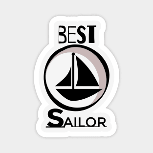 best sailor, fishing sailing design Magnet