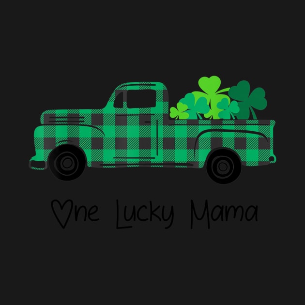 Buffalo Plaid Truck One Lucky MAMA St Patricks Day by Manonee