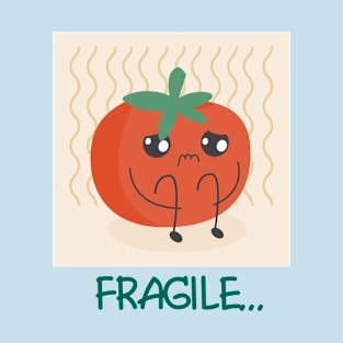 tomato fragile T-Shirt