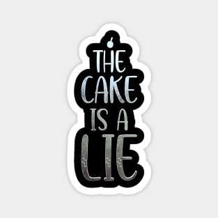 The cake is a lie (silver) Magnet