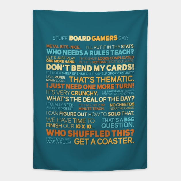 Stuff Board Gamers Say Tapestry by polliadesign