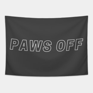 Paws Off V1 Tapestry