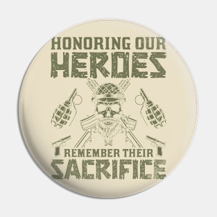 Honoring our heroes remember their sacrifice Pin