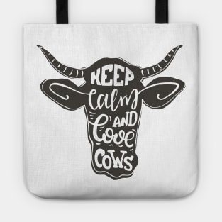 keep calm and love cows Tote