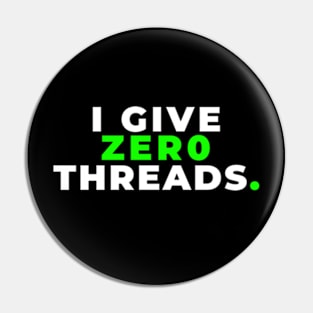 Zer0 Threads Pin