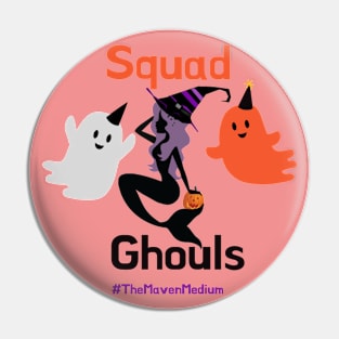 The Maven Medium- Squad Ghouls (Multi) Pin