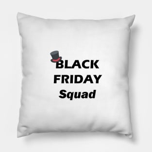 Black Friday,Black Friday Squad Pillow