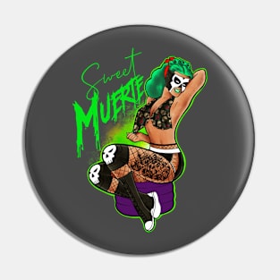 Sweet Muerte Pin