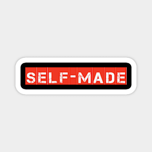 self made Magnet