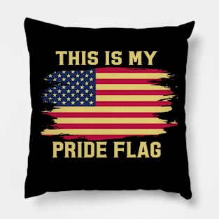 This Is My Pride Flag USA American Patriotic Pillow