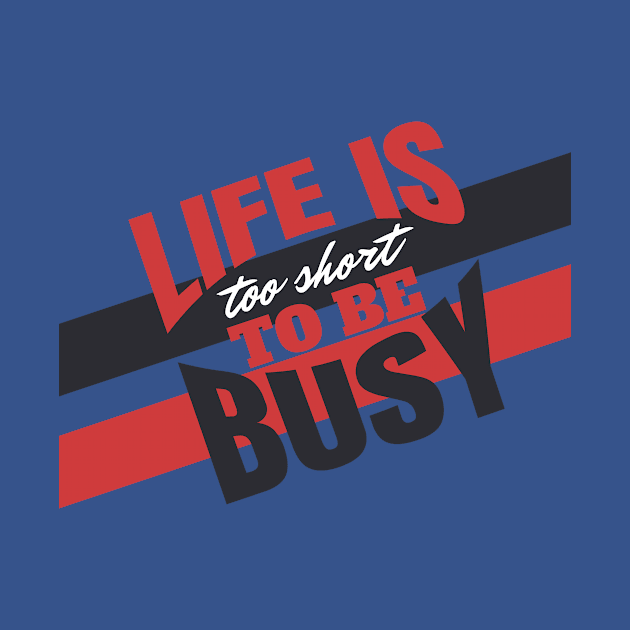 Life Is Too Short Comment Design by Go-Buzz