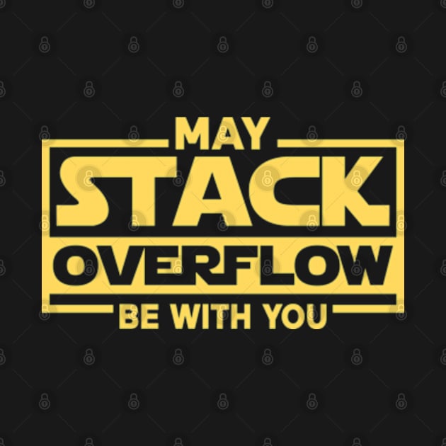 May Stack Overflow Be With You by RiseInspired