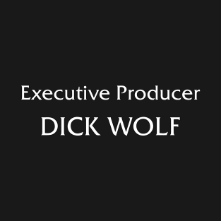 Executive Producer Dick Wolf T-Shirt