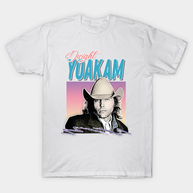 Dwight Yoakam / 80s Styled Retro Design - Dwight Yoakam - T-Shirt