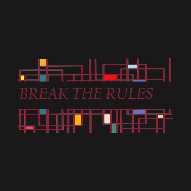 break the rules by Mohita--Garg