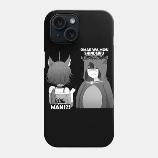 Omae Wa Mou Shindeiru Nani Phone Case