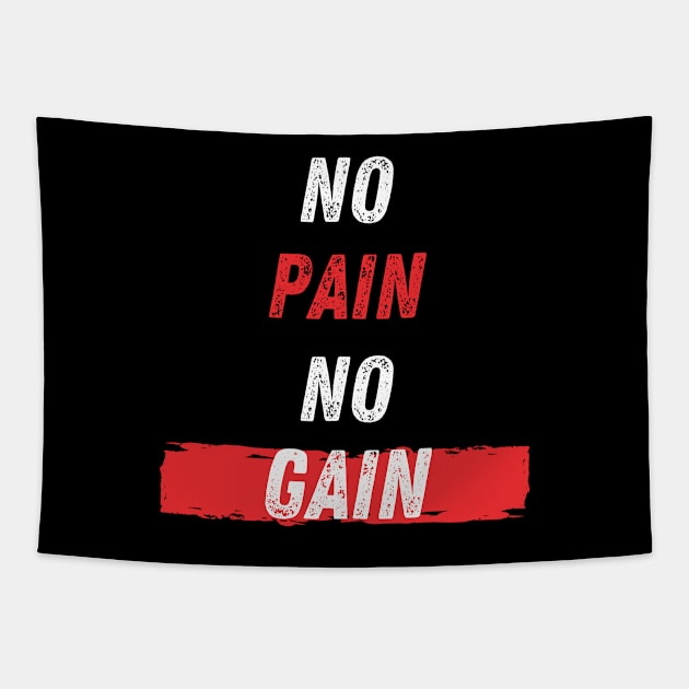 No Pain No Gain Tapestry by Dreanpitch