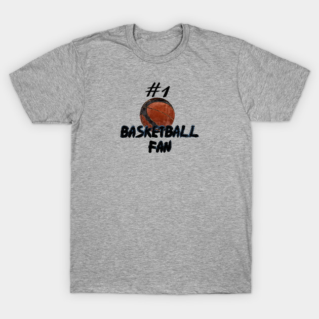 1 Basketball Fan Basketball Fan T Shirt Teepublic Au