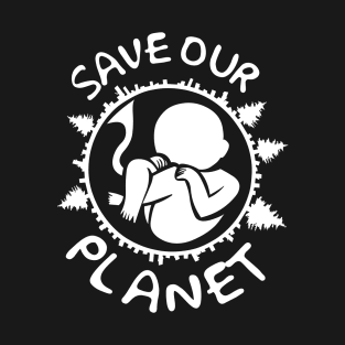 SAVE OUR PLANET T-Shirt