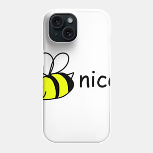 Bee Nice Phone Case