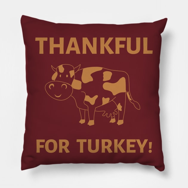 FUNNY THANKSGIVING Pillow by DB Teez and More