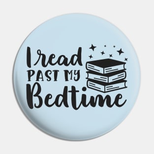 I Read Past My Bedtime Pin