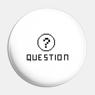 any question? - white Pin