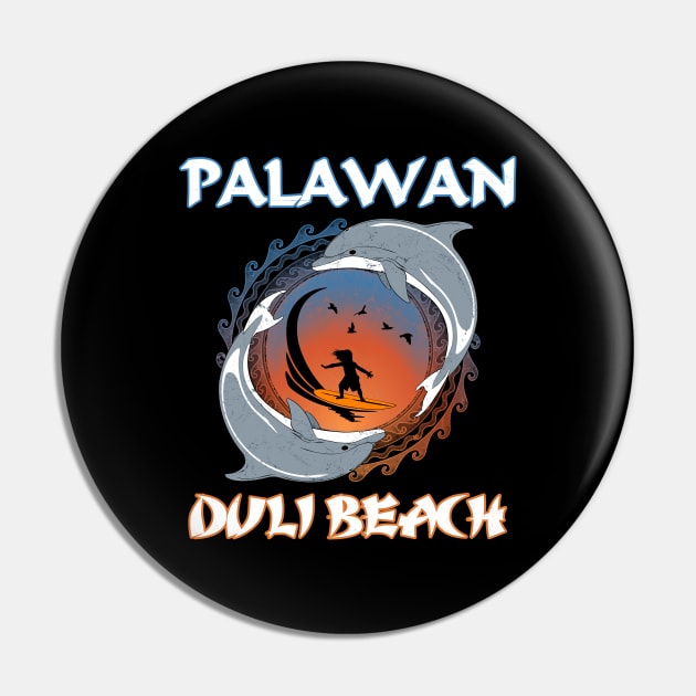 Palawan Duli Beach Pin by NicGrayTees