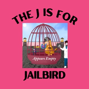 Donald J Trump Jailbird Appears Empty T-Shirt