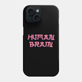 HUMAN BRAIN STREETWEAR DESIGN T-Shirt Phone Case