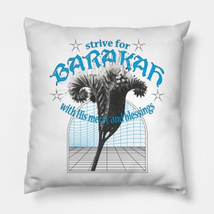 Strive for Barakah Pillow