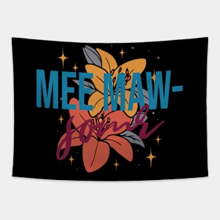 Mee Maw-Some! Tapestry